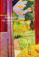 Bonnard : « La couleur agit » 