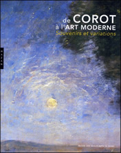De Corot à l'art moderne : Souvenirs et variations
