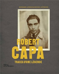 Robert Capa, Traces d’une légende