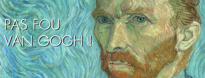 Pas fou, Van Gogh ! | Antonin Artaud
