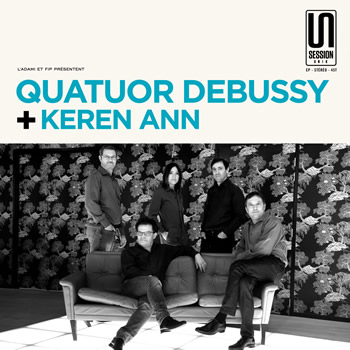 Quatuor Debussy + Keren Ann
