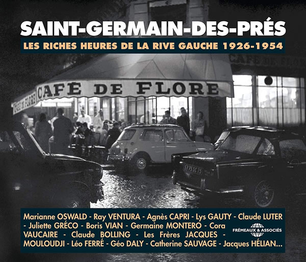Saint-Germain-Des-Prés : Les Riches Heures de la Rive Gauche 1926-1954