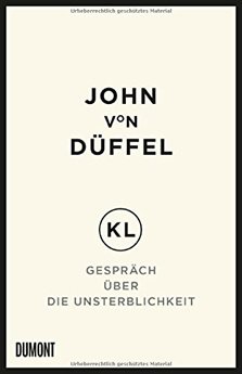 KL Gespräch über die Unsterblichkeit