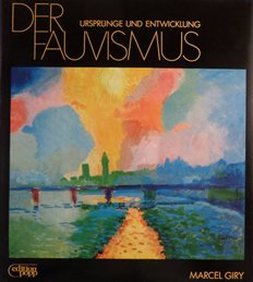 Der Fauvismus: Ursprünge und Entwicklung, Gebundene Ausgabe