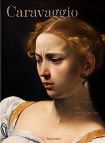 Caravaggio - Das vollständige Werk